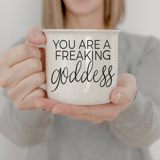 You are a Freaking Goddess, Funny Valentines Day Mug for Her