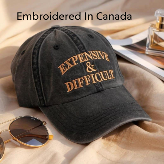 Pigment Dyed Cap – “Expensive & Difficult” Embroidered Hat