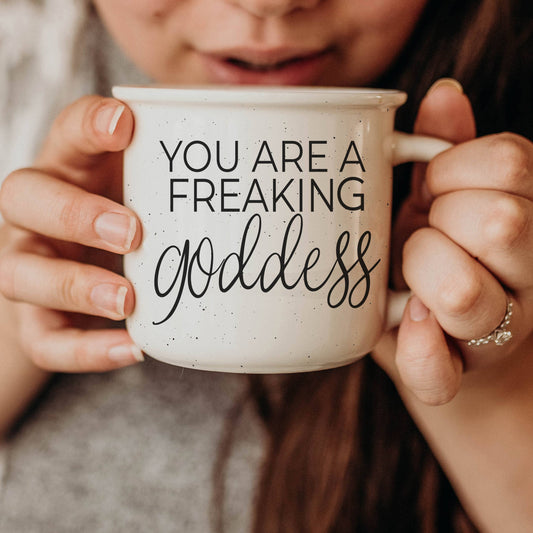 You are a Freaking Goddess, Funny Valentines Day Mug for Her
