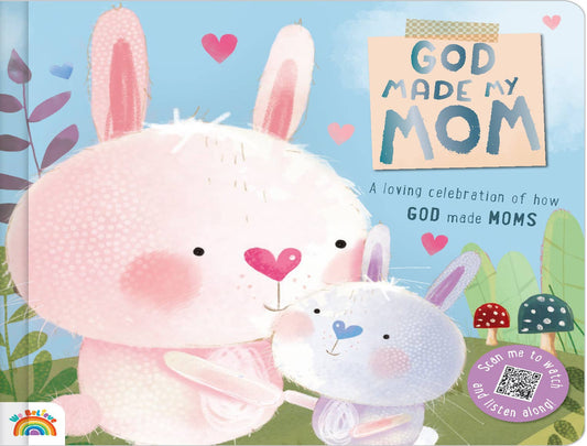God Made My Mom (New Children's Book!)