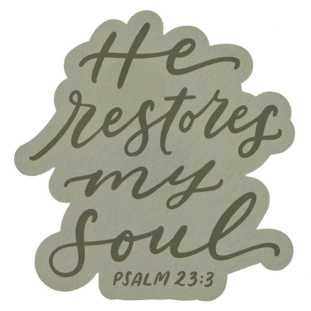 Magnet He Restores My. Soul Ps. 23:3
