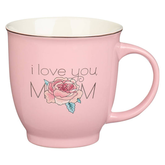 Mug White/Pink Rose I Love You Mom Prov. 3:15